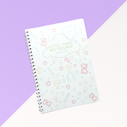 Little Years, Big Feelings – A Daily Journal for Thoughts, Feelings & Kindness